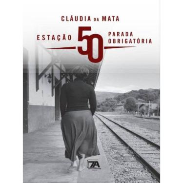 Imagem de Estação 50 - Parada Obrigatória