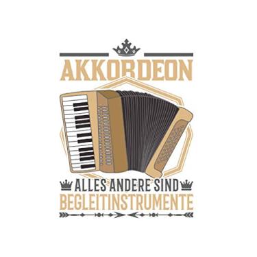 Imagem de Akkordeonspieler Notizbuch: Akkordeon Spruch Ziehharmonika Akkordeonist / 6x9 Zoll / 120 gepunktete Seiten