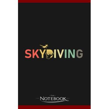 Imagem de Notebook: Retro Skydiving Vintage Parachuting Skydiver Skydiving: Notebook Diary| Gift for Family, Friend and Yourself 120 Pages 6 x 9 inches