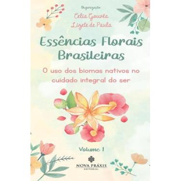 Imagem de Essências Florais Brasileiras  vol.1 - Nova Práxis Editorial