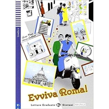 Imagem de Evviva Roma! - Eli Letture Graduate Giovani - Livello 2 - Libro Con Audio CD