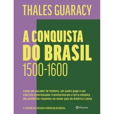 Imagem de Conquista Do Brasil, A - 2ª Ed