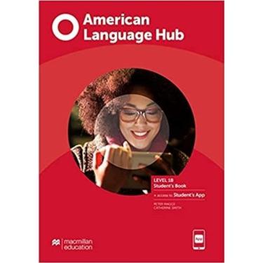 Imagem de American Language Hub 1B - Student`s Book & App