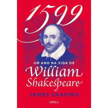Imagem de 1599 - Um Ano na Vida de William Shakespeare - CRITICA, Sortido