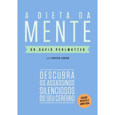 Imagem de Livro - A dieta da mente (Edição revista e atualizada)