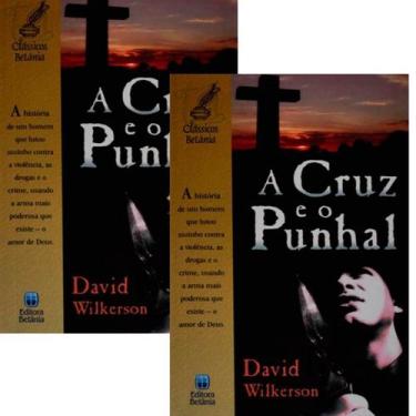 Imagem de Combo 2 Livros A Cruz E O Punhal  David Wilkerson  Betânia