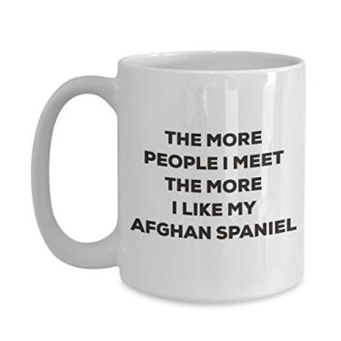 Imagem de Caneca The more people I meet the more I like my Afghan spaniel - Caneca de café divertida - para amante de cães, ideia fofa de presente (425 g)