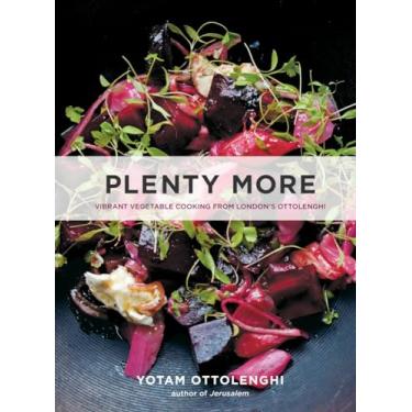 Imagem de Plenty More: Vibrant Vegetable Cooking from London's Ottolenghi: Vibrant Vegetable Cooking from London's Ottolenghi [A Cookbook]