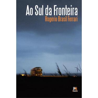 Imagem de Livro - Ao sul da fronteira