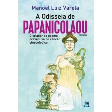 Imagem de Livro - A Odisseia de Papanicolaou