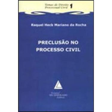Imagem de Preclusao No Processo Civil -Temas De Direito Processual Civil 1