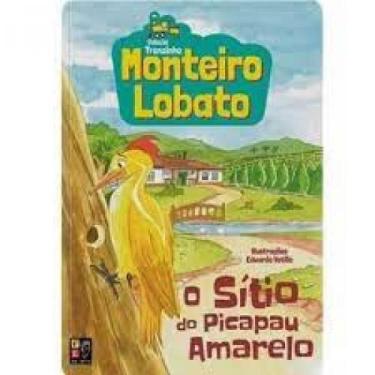 Imagem de Monteiro lobato o sitio do Pica amarelo trenzinho - EDITORA PÉ DA LETR