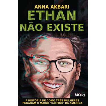 Imagem de Ethan não existe (Anna Akbari)