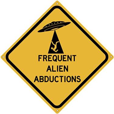 Imagem de Frequent Alien Abductions 12" x 12" Funny Tin Road Sign Bar Pub Garage Diner Cafe Home Wall Decor