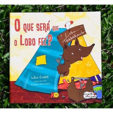 Imagem de O Que Será Que O Lobo Fez? - Leia Cassol