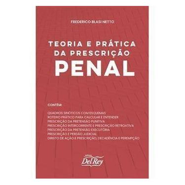 Imagem de Teoria e Prática da Prescrição Penal - 01Ed/23 - DEL REY LIVRARIA E ED