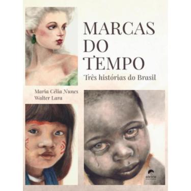 Imagem de Marcas Do Tempo - Tres Historias Do Brasil