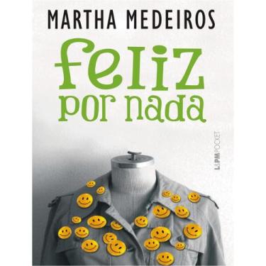 Imagem de Livro - Feliz Por Nada - LPM EDITORES, 1, 10.7 x 17.8