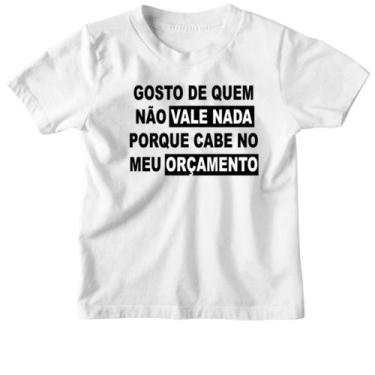 Imagem de Camiseta Infantil Gosto de quem nao vale nada - Alearts, 12