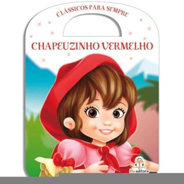 Imagem de Clássicos Para Sempre - Chapeuzinho Vermelho