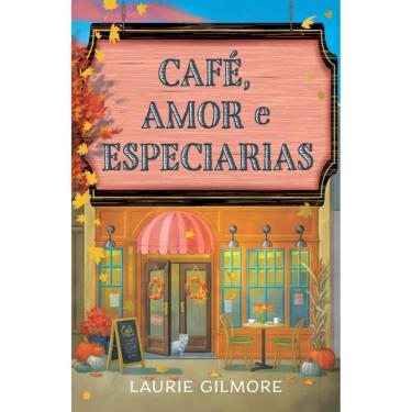 Imagem de Café, amor e especiarias