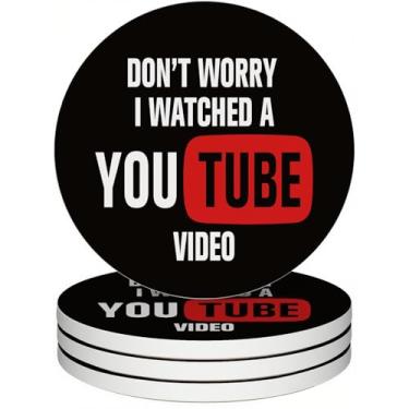 Imagem de zcyhtqp, Don't Worry I Watched a You Tube Video, porta-copos de cerâmica redondos absorventes engraçados conjunto de 4 com base de cortiça, presentes para casa, cozinha, bar, mesa de centro, decoração