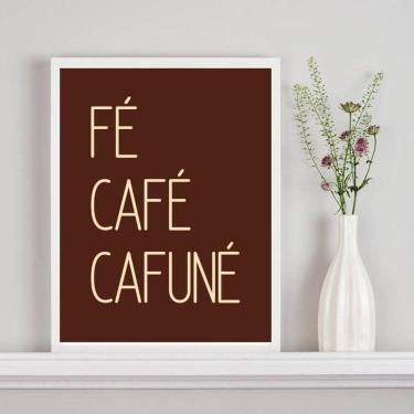 Imagem de Quadro Decorativo Fé Café Cafuné - Marrom 33X24Cm - Vidro