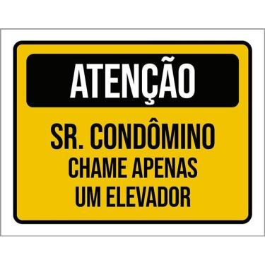 Imagem de Kit 3 Placas Atenção Sr Condômino Chame Apenas Um Elevador