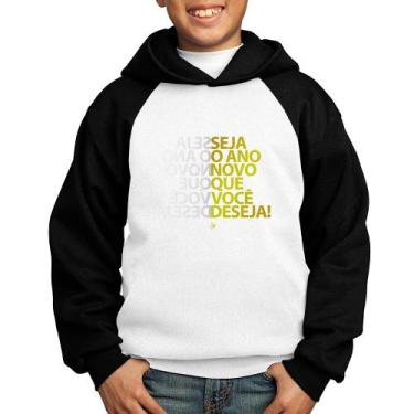 Imagem de Moletom Infantil Seja o ano novo que você deseja! - Foca na Moda, Bran