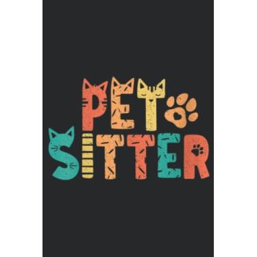 Imagem de Womens Pet Sitter Dog Watcher Walker Groomer Pretty Meme: Lined Journal Notebook To Do Schedule, Medium 6x9 Inches, 110 Pages, Printed Cover
