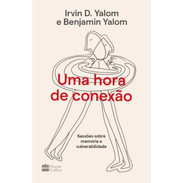 Imagem de Livro - Uma hora de conexão: Sessões sobre memória e vulnerabilidade