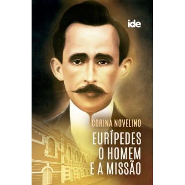 Imagem de Eurípedes o Homem e a Missão - IDE, Sortido