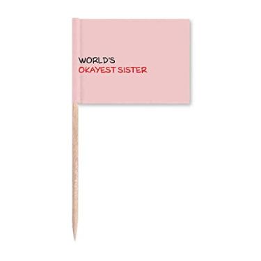 Imagem de World's Okayest Sister Best Quote Toothpick Flags Marker Topper Decoração de Festa