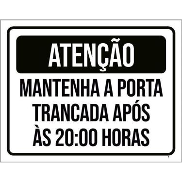 Imagem de Placa Atenção Mantenha Porta Fechada 20 Horas 36X46