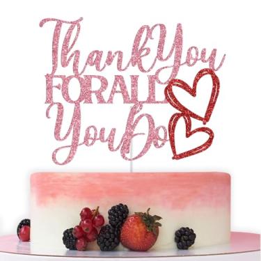 Imagem de Thank You for All You Do Cake Topper, We Appreciate You, Thank You Cake Decorations, Teacher/Nurse/Doctor Appreciation Graduation Party Decorations, Pink and Red Glitter