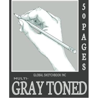 Imagem de Global Sketchbook INC. Multi-Gray Toned: Multi-Toned Gray Sketchbook 7.5"x9.25" 50 Pages Matte Cover (Toned Sketchbook) (Toned Paper) (Toned Paper Sketch Book)