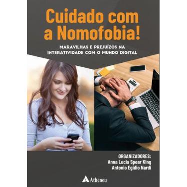 Imagem de Livro - Cuidado com a Nomofobia! Maravilhas e Prejuízos na Interativid