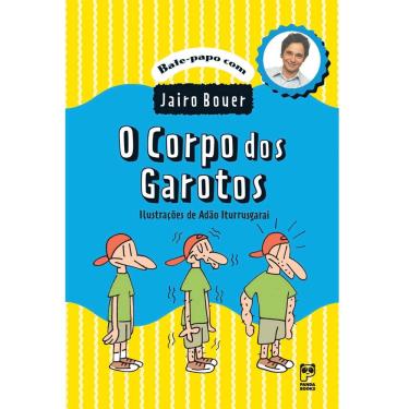 Imagem de Livro - Bate-Papo com Jairo Bouer - O Corpo dos Garotos