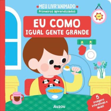 Imagem de Livro - Meu livro animado: Eu Como igual gente grande