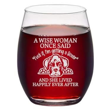 Imagem de Taça de vinho sem haste gravada com cachorro boxer engraçado - presente de taça de vinho A Wise Woman Once Said para mulheres que amam boxers no aniversário e no dia das mães