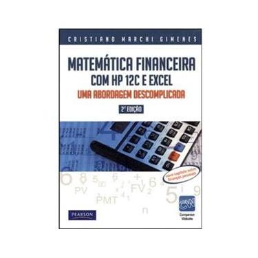 Imagem de Livro - Matemática Financeira com Hp 12c e Excel: uma Abordagem Descomplicada