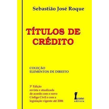 Imagem de Títulos de Crédito - 03Ed/06 Sortido - ICONE, Sortido