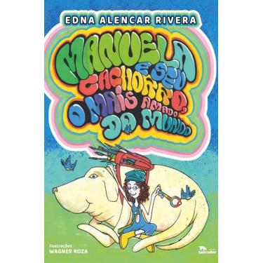 Imagem de Livro - Manuela e seu cachorro, o mais amado do mundo