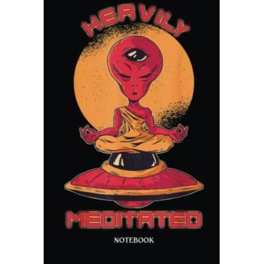 Imagem de Alien Notebook: Heavily Meditated Alien Meditation | Alien Journal, Lined Journal Ufo, Ufo Journal, Lined Journal Alien, Size 6 X 9", 120 Pages.
