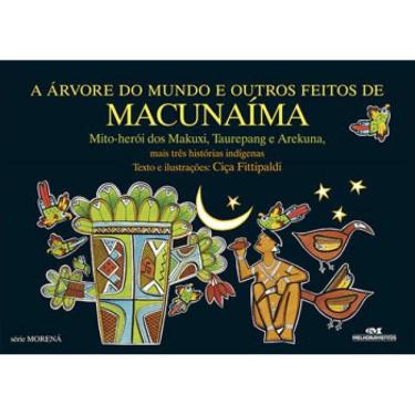 Imagem de A Árvore Do Mundo E Outros Feitos De Macunaíma