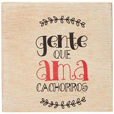 Imagem de Arte Maníacos Bloco em madeira Gente Que Ama Cachorros - 15x15cm