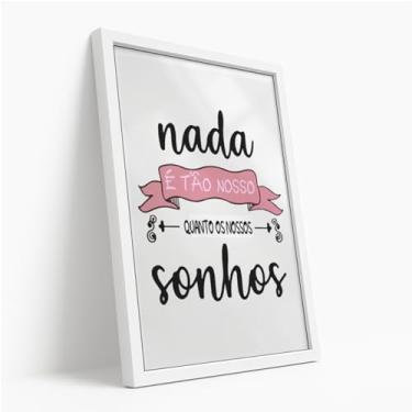 Imagem de Quadro Decorativo Sonhos São Nossos Com Moldura Frase Romântica Rosa Esperança Inspiração Estilo Delicado Decoração Poética Coração Amor