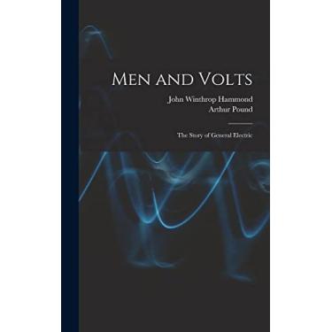 Imagem de Men and Volts; the Story of General Electric