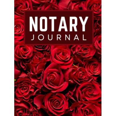 Imagem de Hardcover Notary Journal: 8.5x11 Large Notarial Logbook / With 200 Numbered Pages - Two Records Logs Per Page / 400 Records / Modern Red Rose Floral - ... Pattern / Ledger Book Gift For Signing Agents
