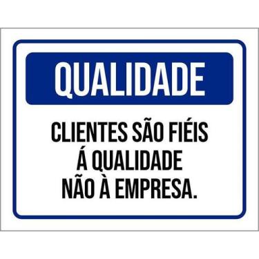 Imagem de Kit 10 Placa Acm De Qualidade Clientes Fiéis 18X23 - Sinalizo